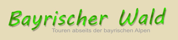 Überschrift: Bayrischer Wald